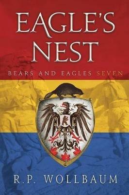 Eagle's Nest - R P Wollbaum - cover