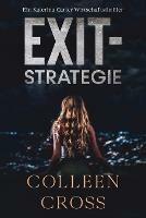 Exit-Strategie: Ein Wirtschafts-Thriller mit Katerina Carter - Colleen Cross - cover