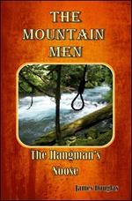 The Mountain Men: The Hangman's Noose