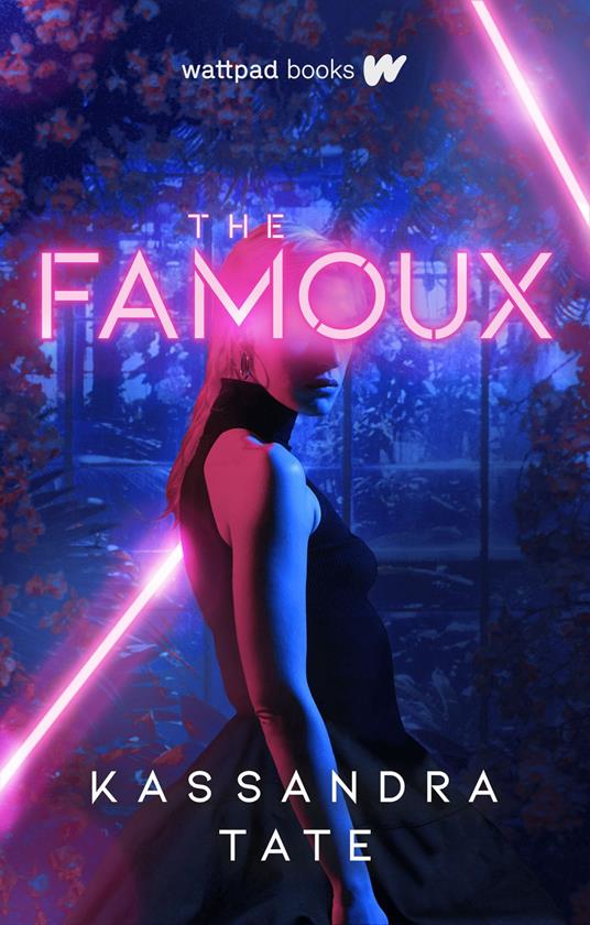 The Famoux - Kassandra Tate - ebook