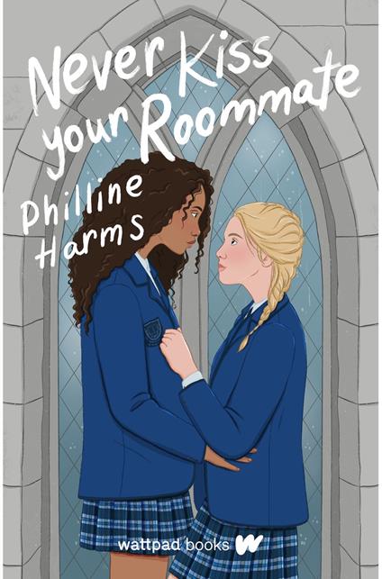 Never Kiss Your Roomate - Philine Harms - ebook