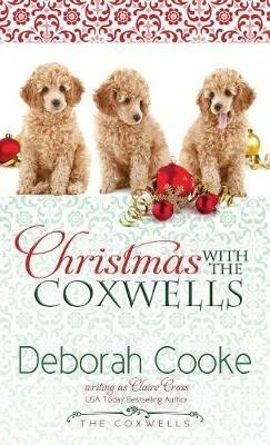 Christmas with the Coxwells: A Holiday Short Story - Claire Cross,Deborah Cooke - cover