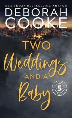 Two Weddings & a Baby - Deborah Cooke - cover