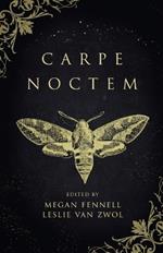 Carpe Noctem