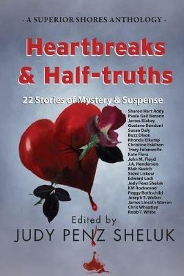Heartbreaks & Half-truths: 22 Stories of Mystery & Suspense - cover