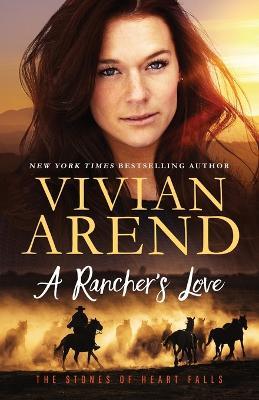 A Rancher's Love - Vivian Arend - cover