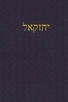 Ezekiel: A Journal for the Hebrew Scriptures - cover