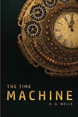 The Time Machine - H G Wells - cover