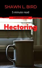 Hectoring