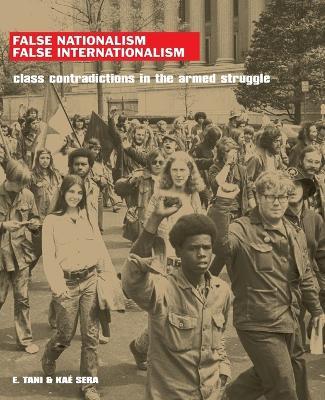 False Nationalism False Internationalism - E Tani,Kae Sera - cover