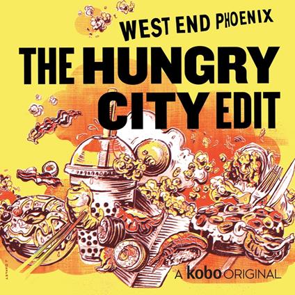 The Hungry City Edit