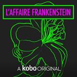 L'Affaire Frankenstein
