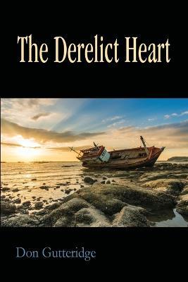 The Derelict Heart - Don Gutteridge - cover