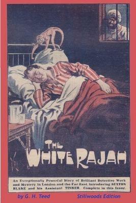 The White Rajah - G H Teed - cover