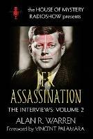 The JFK Assassination: House of Mystery Radio Show Presents - Alan R Warren - cover