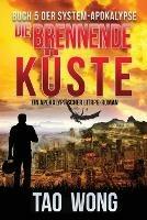 Die brennende Kuste: Ein Apokalyptischer LitRPG-Roman