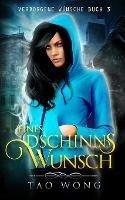 Eines Dschinns Wunsch: Eine LitRPG Urban Fantasie