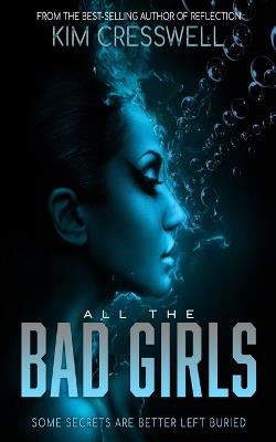 All the Bad Girls: A Special Agent Lexi Stone Thriller - Kim Cresswell - cover