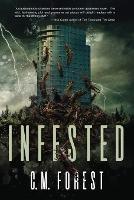 Infested - C M Forest - cover