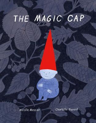 The Magic Cap - Mirelle Messier - cover