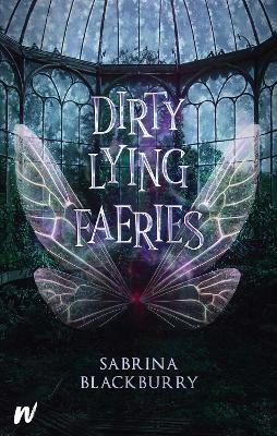 Dirty Lying Faeries - Sabrina Blackburry - cover