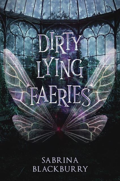 Dirty Lying Faeries