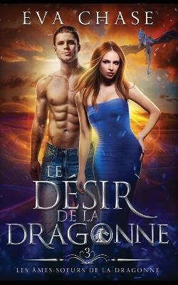 Le D?sir de la Dragonne - Eva Chase - cover