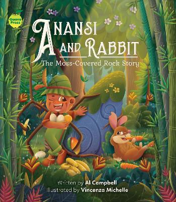 Anansi and Rabbit: The Moss-Covered Rock Story - Al Campbell - cover