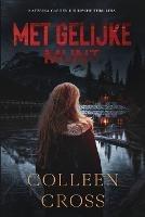 Met Gelijke Munt: Een juridische thriller - Colleen Cross - cover