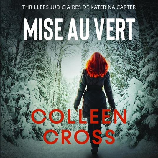 Mise au vert : Roman thriller