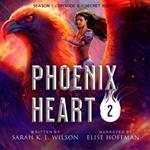 Phoenix Heart: Season 1, Episode 2, 