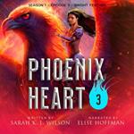 Phoenix Heart: Season 1, Episode 3 