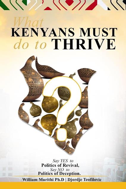 What Kenyans Must Do To Thrive