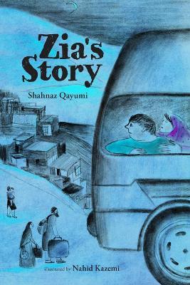 Zia's Story - Shahnaz Qayumi - cover