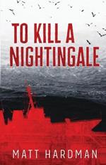 To Kill a Nightingale