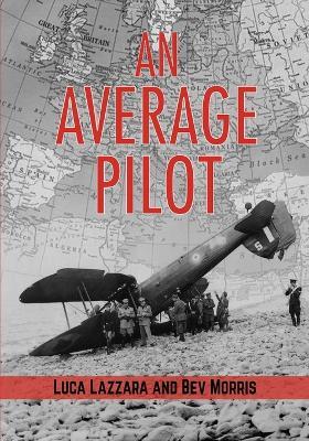 An Average Pilot - Luca Lazzara,Bev Morris - cover