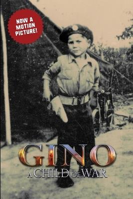 Gino: A Child of War - Wartime Friends - cover