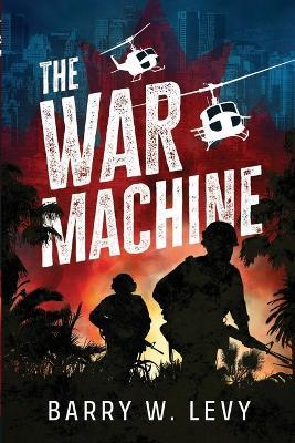 The War Machine - Barry W Levy - cover