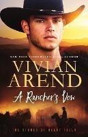 A Rancher's Vow - Vivian Arend - cover