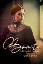 Bonita: A Tale of Early California