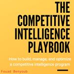 Competitive Intelligence Playbook, The
