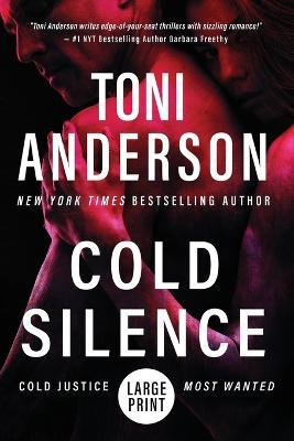 Cold Silence: Large Print - Toni Anderson - cover