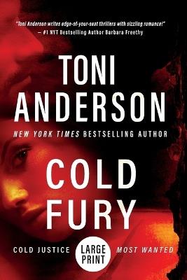 Cold Fury: Large Print - Toni Anderson - cover