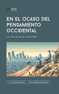 En el ocaso del pensamiento occidental - Herman Dooyeweerd - cover