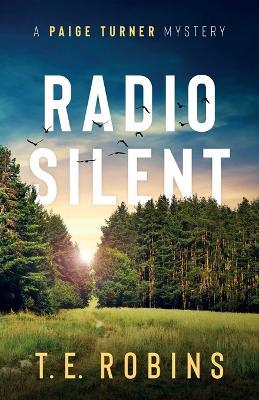 Radio Silent - T E Robins - cover
