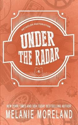 Under The Radar - Melanie Moreland - cover
