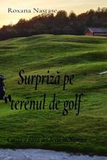 Surpriza pe terenul de golf: Cartea a patra ?n Seria McNamara