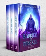 Barrier Of Mibekel: Books 1-3