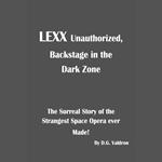 LEXX Unauthorized, Series 1