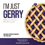 I'm Just Gerry